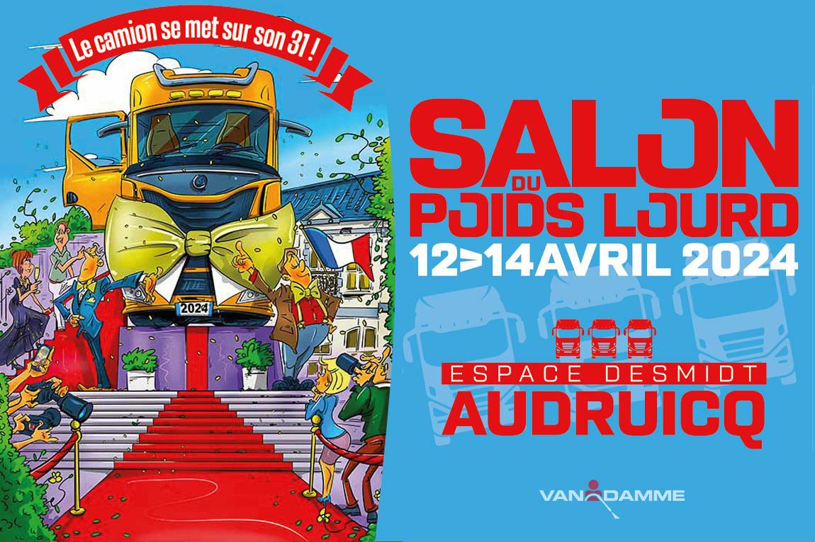 Van Damme op Le Salon du Poids Lourd d’Audruicq - Van Damme au Salon du Poids Lourd d’Audruicq